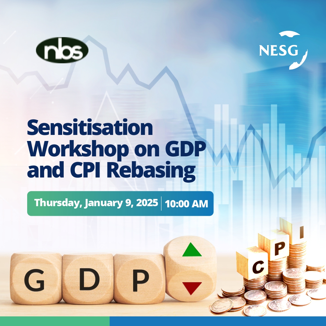 NESG and NBS to Host Sensitisation Workshop on GDP and CPI Rebasing